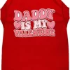 Daddy Is My Valentine Screen Print Pet Shirt (XS-6X) - Image 3